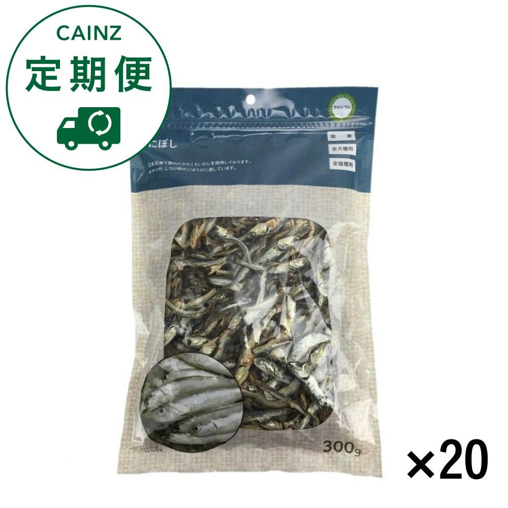 【CAINZ定期便】Pet’sOne にぼし 300g×20個入
