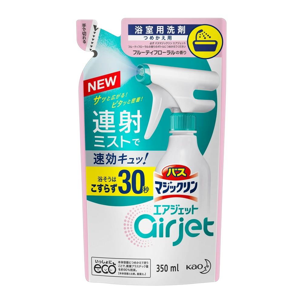 花王 バスマジックリン エアジェット フルーティフローラルの香り 詰替 350ml