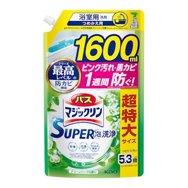 花王 バスマジックリン SUPER泡洗浄 グリーンハーブの香り 詰替 1600ml