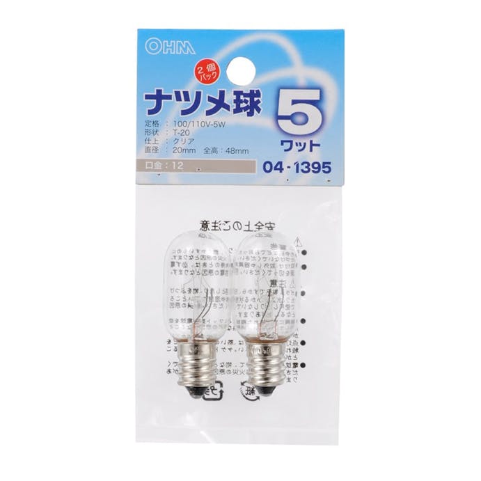 オーム電機 ナツメ球 E12/5W クリア 2個パック LB-T0205-C/2P 04-1395