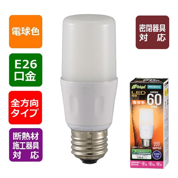 オーム電機 LED電球 T形 E26 60形相当 電球色 LDT7L-G IS21 06-3611