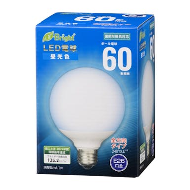 オーム電機 LED電球 ボール電球形 E26 60形 昼光色 全方向 LDG6D-G AG24 06